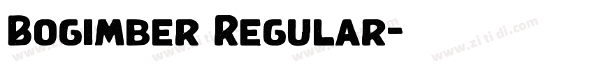 Bogimber Regular字体转换 Bogimber Regular字体转换